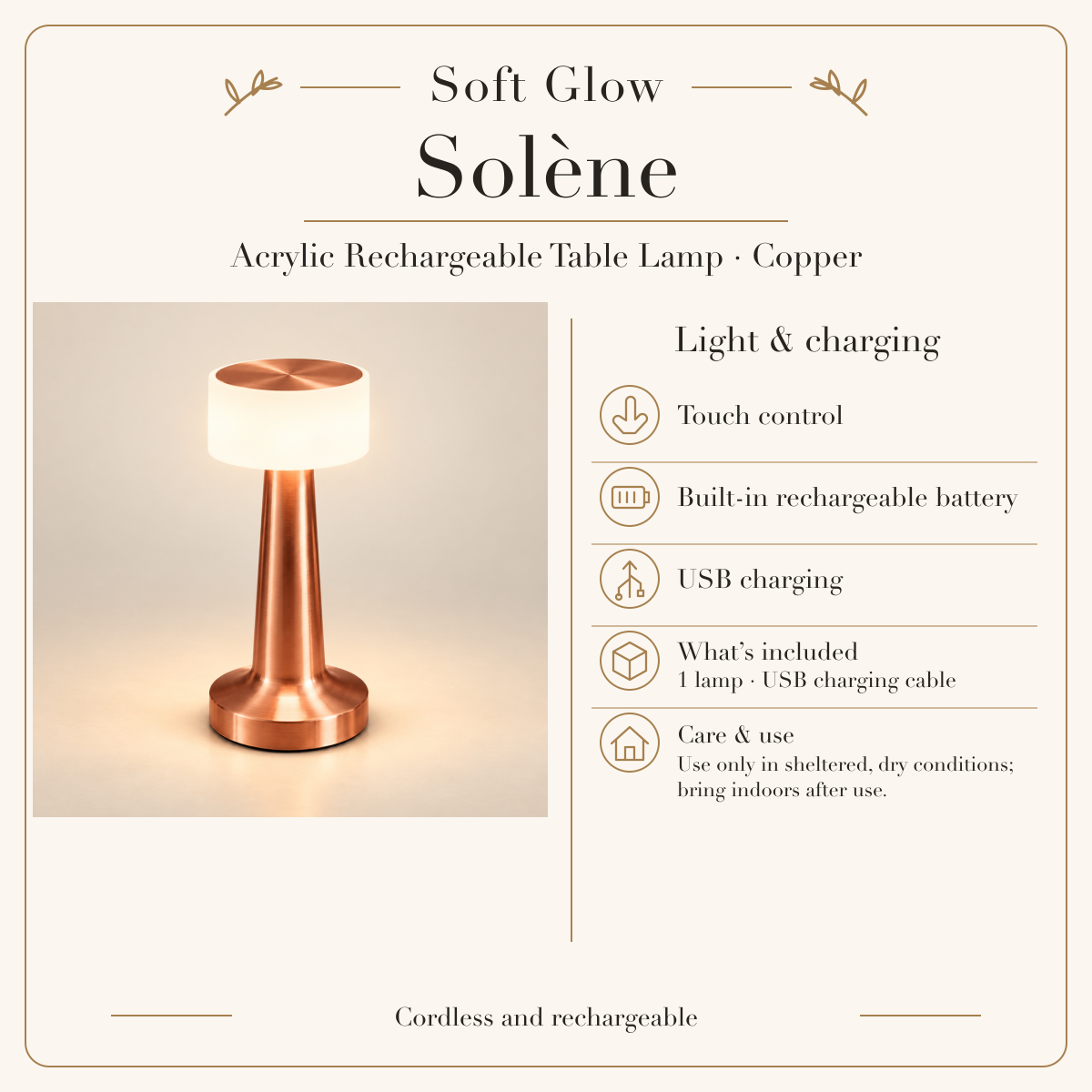 Solène Copper touch control, rechargeable battery, USB charging, included cable and care