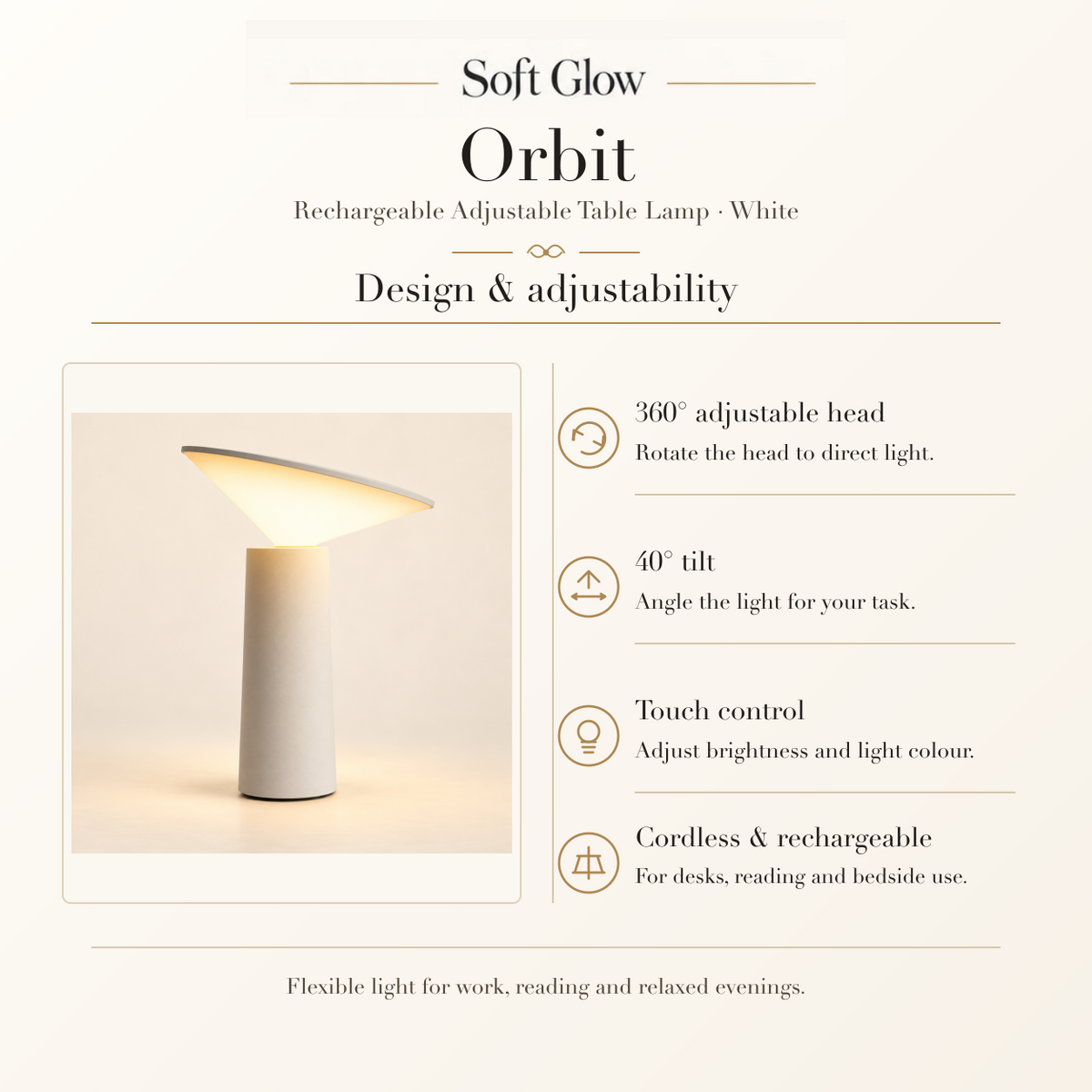 Orbit lamp design, 360-degree rotation, 40-degree tilt, and touch control